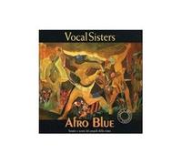 Vocal Sisters - Afro Blue