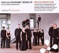 Vocalconsort Berlin - Hugo Distler-Geistliche Chor
