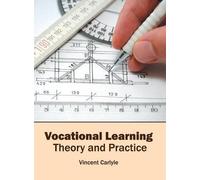 Vocational Learning: Theory and Practice (Copertina rigida)