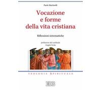 Vocazione e forme della vita cristiana. Riflessioni sistematiche