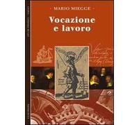Vocazione e lavoro