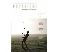 Vocazioni (2019). Vol. 4: Guardate i gigli dei campi (Luglio-Agosto).