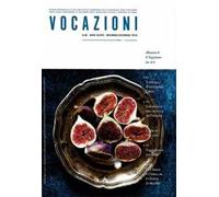 Vocazioni (2020). Vol. 6: «Buono è il Signore».