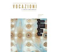 Vocazioni (2021). Vol. 1: In principio Dio creò.