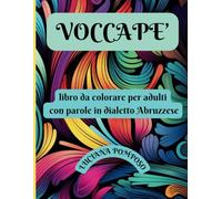 VOCCAPE': Libro da colorare per adulti con parole in dialetto Abruzzese