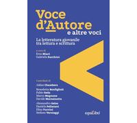 Voce d'autore e altre voci. La letteratura giovanile tra lettura e scrittura