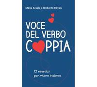 Voce del verbo coppia. 12 esercizi per vivere insieme