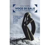 Voce di sale. Un viaggio nel mondo dell'autismo