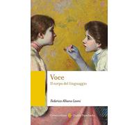 Voce. Il corpo del linguaggio