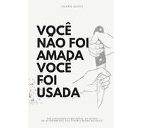 Você não foi amada você foi usada