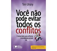 Você Não Pode Evitar Todos os Conflitos
