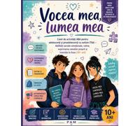 Vocea mea, lumea mea: Caiet de activități ABA pentru adolescenți și preadolescenți cu autism (TSA) - Abilități sociale-emoționale, rutine, auto-advocacy și tranziția la liceu (10+ ani)