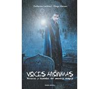 Voces Anónimas: Historias y leyendas del universo magico