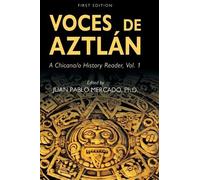 Voces de Aztlàn (Copertina rigida)