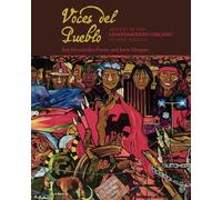 Voces Del Pueblo: Artists of the Levantamiento Chicano in New Mexico