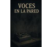 VOCES EN LA PARED