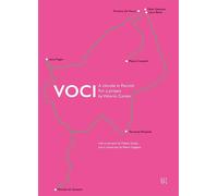 Voci. A chorale in Peccioli for a project by Vittorio Corsini - [Gli Ori]