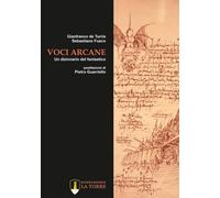 Voci arcane. Un dizionario del fantastico - [La Torre Editrice]