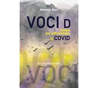 VOCI D: Come ho affrontato il covid