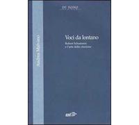 Voci da lontano. Robert Schumann e l'arte della citazione