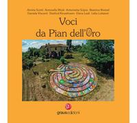 Voci da Pian dell'Oro - 2024 - Graus Edizioni (Fuori collana)