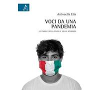 Voci da una pandemia. Le parole della paura e della speranza