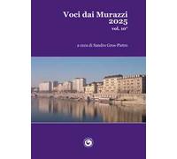 Voci dai Murazzi. Vol. 10