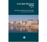 Voci dai Murazzi. Vol. 7 - [Genesi Editrice]