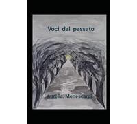 Voci dal passato