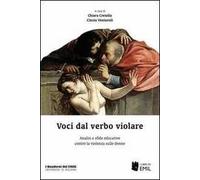 Voci dal verbo violare. Analisi e sfide educative contro la violenza sulle donne