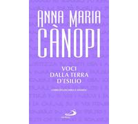 Voci dalla terra d'esilio. I libri di Ezechiele e Daniele [Paperback] [Dec 01, 2