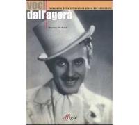 Voci dall'agorà. Fotostoria della letteratura greca del Novecento