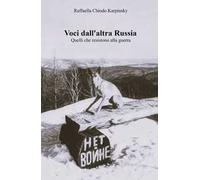 Voci dall'altra Russia. Quelli che resistono alla guerra