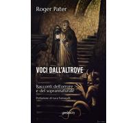 Voci dall'altrove - Pater Roger