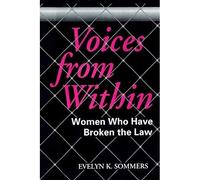 Voci dall'interno delle donne in conflitto con la legge - Libro in brossura...