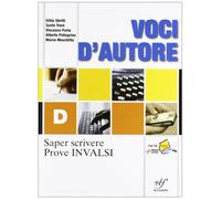 Voci d'autore. Saper scriver-prove INVALSI. Per le Scuole superiori. Con espansione online