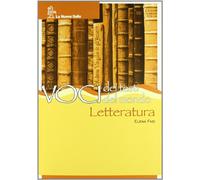 Voci dei testi. Voci del mondo. Letteratura. Per la Scuola media