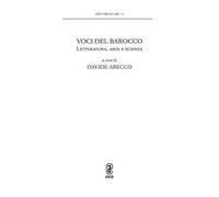 Voci del Barocco. Letteratura, arte e scienza