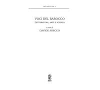 Voci del Barocco. Letteratura, arte e scienza