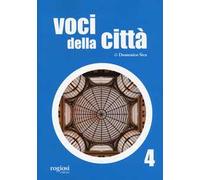 Voci della città. Vol. 4