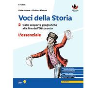 Voci della storia. L'essenziale. Per la Scuola media (Vol. 2)