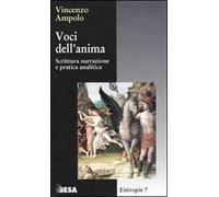 Voci dell'anima. Scrittura narrazione e pratica analitica