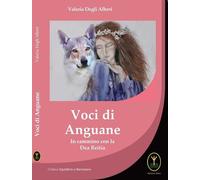 Voci di Anguane. In cammino con la Dea Reitia [Paperback] [May 15, 2023] Degli A