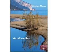 Voci di confine - Murru Virginia
