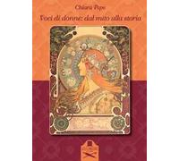 Voci di donne: dal mito alla storia