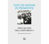 Voci di donne in Piemonte. Negli 80 anni della Repubblica
