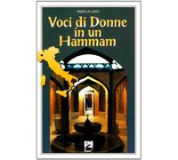 Voci di donne in un hammam