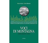 Voci di Montagna. Le parole, gli sguardi, i silenzi