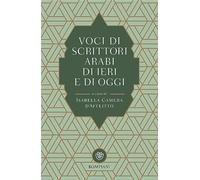 Voci di scrittori arabi di ieri e di oggi