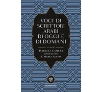 Voci di scrittori arabi di oggi e domani - Camera D'Afflitto I. (cur.); Av...